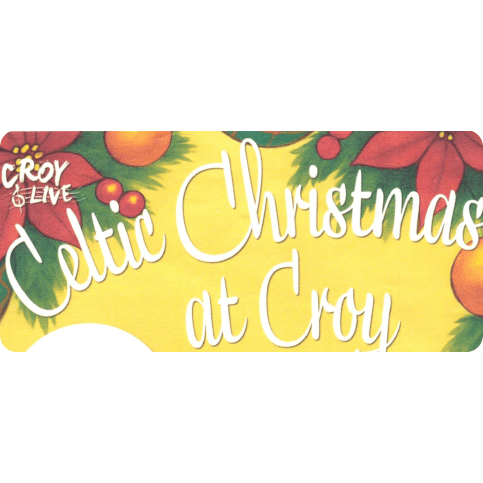 Celtic Christmas at&nbsp;Croy